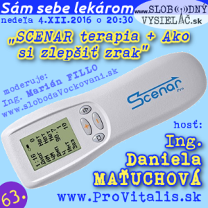 Sám sebe lekárom 63 (SCENAR terapia + Ako si zlepšiť zrak)