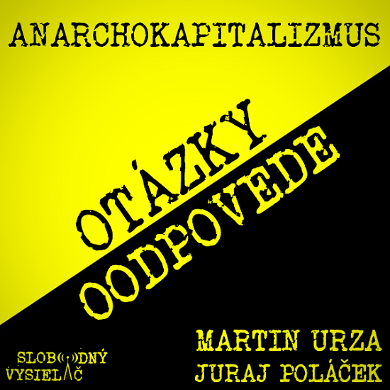 Anarchokapitalizmus 12 (repríza)