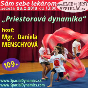 Sám sebe lekárom 109 (Priestorová dynamika)