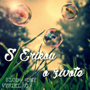 S Erikou o živote 132 (repríza) 1 S Erikou o živote 132 (repríza)