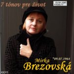 7 tónov pre život…