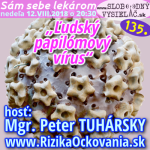 Sám sebe lekárom 135 (Ľudský papilómový vírus) 1 Sám sebe lekárom 135 (Ľudský papilómový vírus)