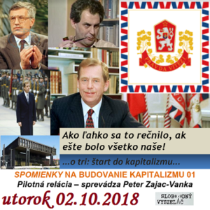 Spomienky na budovanie Kapitalizmu
