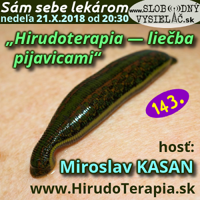 Sám sebe lekárom 143 (Hirudoterapia — liečba pijavicami) repríza