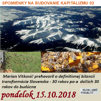 Spomienky na budovanie Kapitalizmu 02 (repríza)