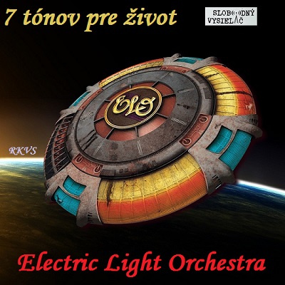 7 tónov pre život…Electric Light Orchestra