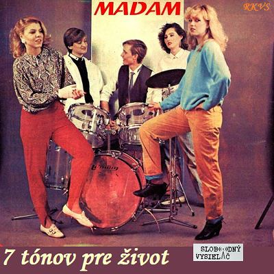 7 tónov pre život…Madam