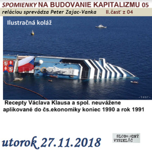 Spomienky na budovanie Kapitalizmu 05