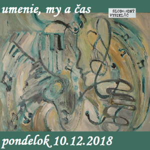 Umenie, my a čas 16