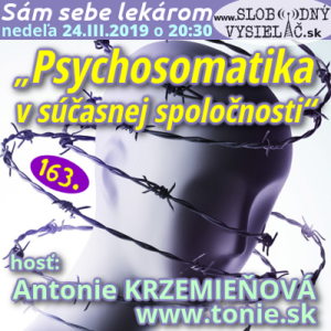 Sám sebe lekárom 163 (Psychosomatika v súčasnej spoločnosti)