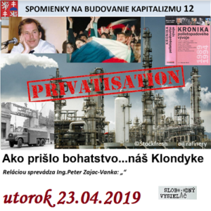 Spomienky na budovanie Kapitalizmu 12 1