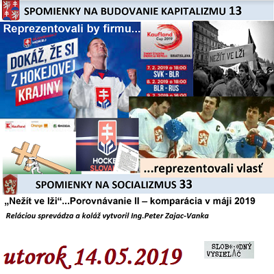 Spomienky Na Budovanie Kapitalizmu 33 Vanka 14 05 2019 Slobodny Vysielac