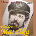 7 tónov pre život…