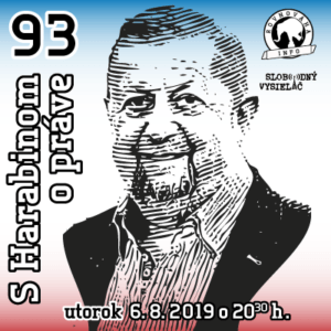 S Harabinom o práve 93