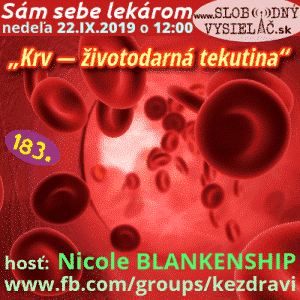 Sám sebe lekárom 183 (Krv — životodarná tekutina (na pozadí bio-informačných preparátov)) repríza