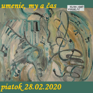 Umenie, my a čas 45