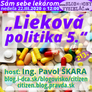 Sám sebe lekárom 213 (Lieková politika) 5. časť
