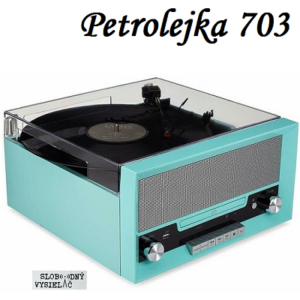 Petrolejka 703 (repríza)