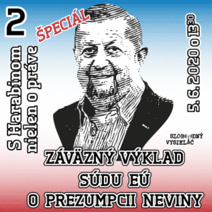 S Harabinom nielen o práve 02 (repríza) 1 S Harabinom nielen o práve 02 (repríza)