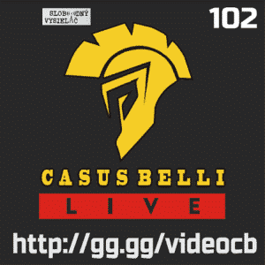 Casus belli 102 (repríza)