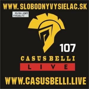 Casus belli 107 (repríza)