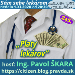 Sám sebe lekárom 245 (Platy lekárov) (repríza)