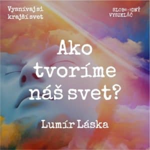 Vysnívaj si krajší svet (repríza)