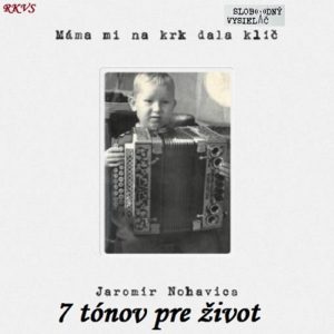 7 tónov pre život...