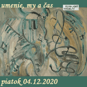 Umenie, my a čas 59 (repríza)