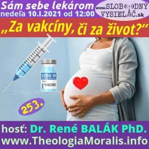 Sám sebe lekárom 253 (Za vakcíny či za život?) repríza