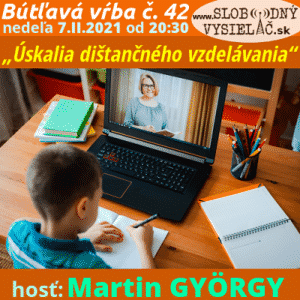 Bútľavá vŕba 42 (Úskalia dištančného vzdelávania) repríza