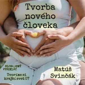 Tvoríme si krajší svet 07