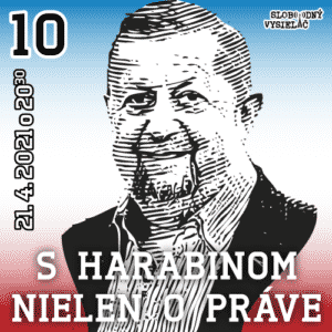 S Harabinom nielen o práve 10 (repríza)