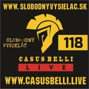 Casus belli 118 (repríza)