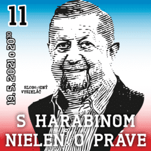 S Harabinom nielen o práve 11 (repríza)