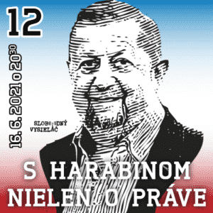 S Harabinom nielen o práve 12 (repríza)