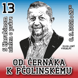 S Harabinom nielen o práve 13 (repríza)