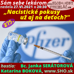Sám sebe lekárom 275 (Nacistické pokusy už aj na deťoch?) repríza