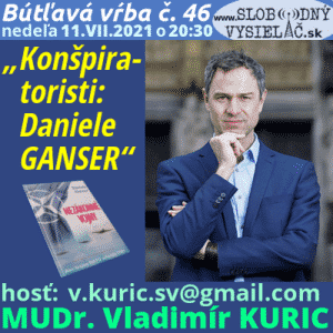 Bútľavá vŕba 46 (Konšpiratoristi : Daniele GANSER) repríza